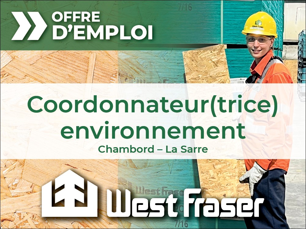 West Fraser recherche un(e) coordonnateur(trice) de l'environnement 