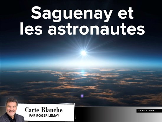 Saguenay et les astronautes